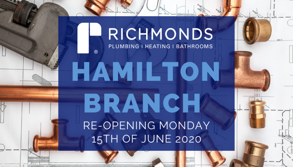 Hamilton Branch ReOpening 15th of June 2020 Richmonds